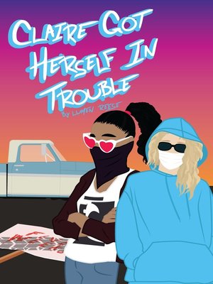 cover image of Claire Got Herself in Trouble